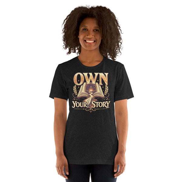 Woman wearing the Black Heather Own Your Story T-shirt with the existing artwork.